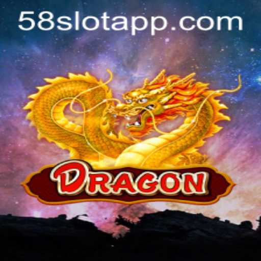 Explore the Mystical World of Dragon on 58SLOT.COM