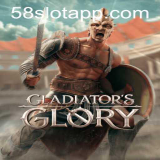 Discovering GladiatorsGlory on 58SLOT.COM