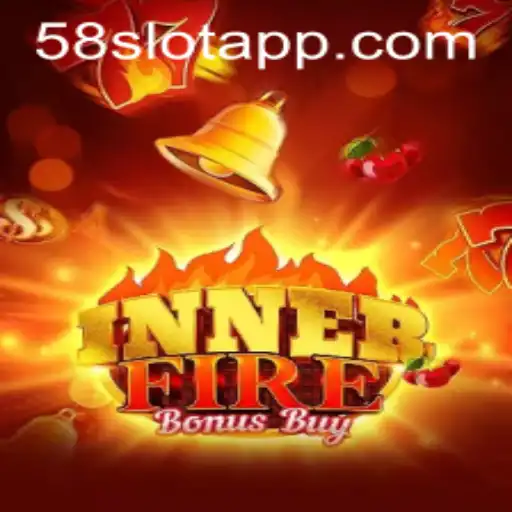 Experience the Thrill of InnerFireBonusBuy at 58SLOT.COM