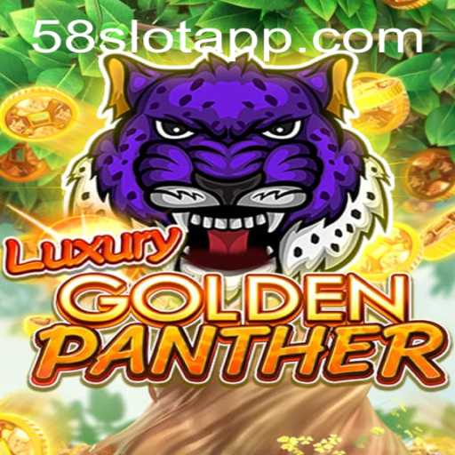 Exploring the Exciting World of LUXURYGOLDENPANTHER: A Dive into 58SLOT.COM's Glittering Universe