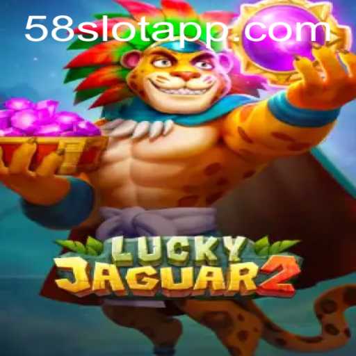 Exploring the Exciting World of Luckyjaguar2 at 58SLOT.COM