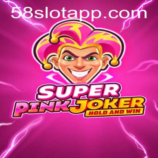 Discovering the Thrills of SuperPinkJoker: A Deep Dive into the Latest Sensation from 58SLOT.COM