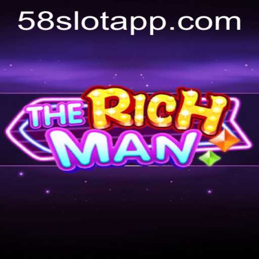 Discover the Exciting World of TheRichMan at 58SLOT.COM